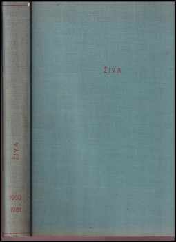 Albert Pilát: Živa - časopis pro biologickou práci - ročník VIII a IX - čísla 3 - 6 z ročníku VIII a KOMPLETNÍ ROČNÍK IX