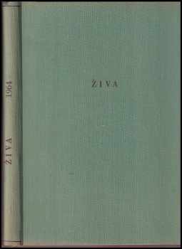 Albert Pilát: Živa - časopis pro biologickou práci - ročník XII - čísla 1 - 6 - KOMPLETNÍ ROČNÍK