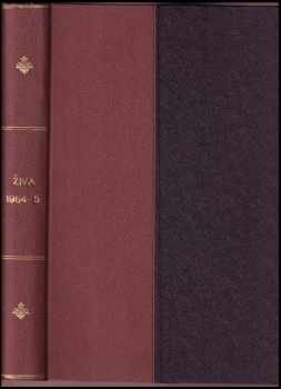 Albert Pilát: Živa - časopis pro biologickou práci - ročník XII (L) + ročník XIII (LI) - čísla 1 - 6 - 2 KOMPLETNÍ ROČNÍKY