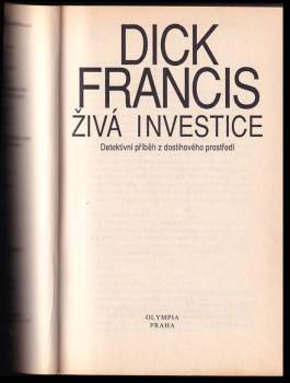 Dick Francis: Živá investice