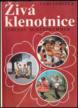 Lubi Pořízka: Živá klenotnice