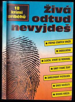 Vladimír Pfeifer: Živá odtud nevyjdeš