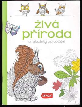 Živá příroda : omalovánky pro dospělé