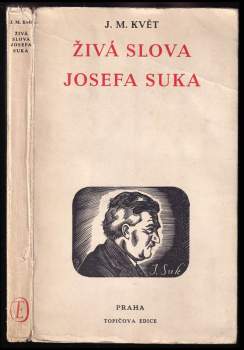 Živá slova Josefa Suka