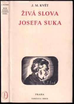 Živá slova Josefa Suka