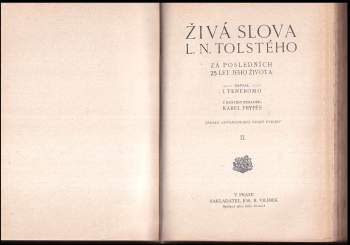 Lev Nikolajevič Tolstoj: Živá slova L.N. Tolstého za posledních 25 let jeho života