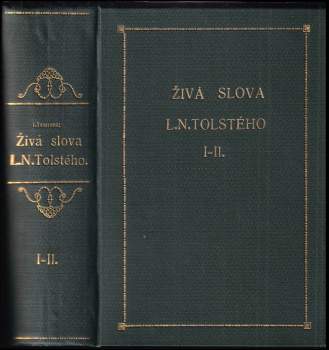 Živá slova L.N. Tolstého za posledních 25 let jeho života