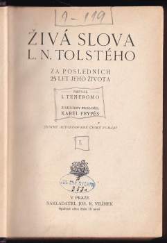 Lev Nikolajevič Tolstoj: Živá slova L.N. Tolstého za posledních 25 let jeho života