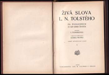 Isaak Borisovič Teneromo: Živá slova L.N. Tolstého za posledních 25 let jeho života
