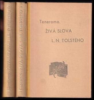 Živá slova L.N. Tolstého za posledních 25 let jeho života