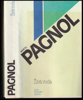 Marcel Pagnol: Živá voda