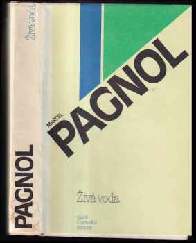 Marcel Pagnol: Živá voda