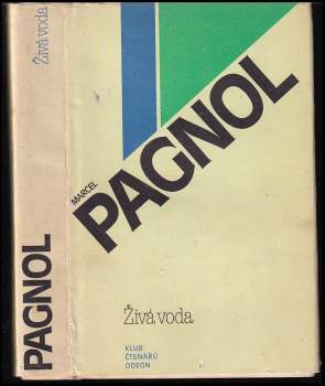 Živá voda - Marcel Pagnol (1981, Odeon) - ID: 797030