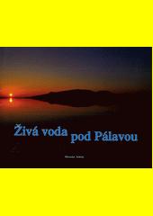 Živá voda pod Pálavou