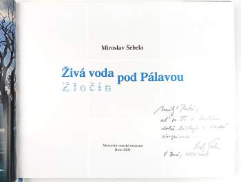 Miroslav Šebela: Živá voda pod Pálavou