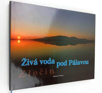 Živá voda pod Pálavou