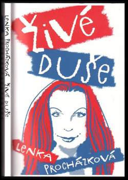 Lenka Procházková: Živé duše