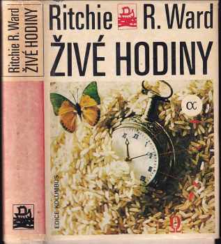 Živé hodiny - Ritchie R Ward (1980, Mladá fronta) - ID: 62705