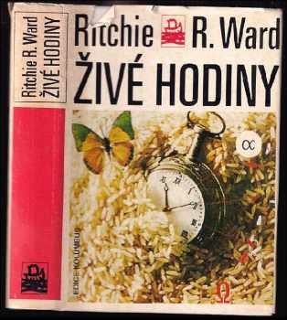 Živé hodiny - Ritchie R Ward, Jaroslav Figala (1980, Mladá fronta) - ID: 498228