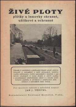 Živé ploty, plůtky a lemovky okrasné, užitkové a ochranné