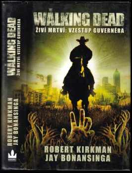 Robert Kirkman: Živí mrtví
