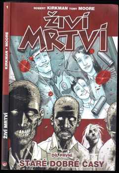 Robert Kirkman: Živí mrtví