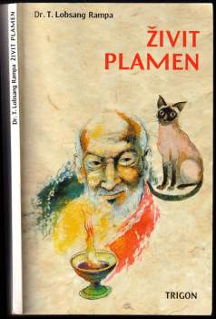T Lobsang Rampa: Živit plamen