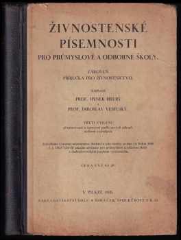 Hynek Hrubý: Živnostenské písemnosti pro školy průmyslové, odborné a řemeslnické - zároveň příručka pro živnostnictvo