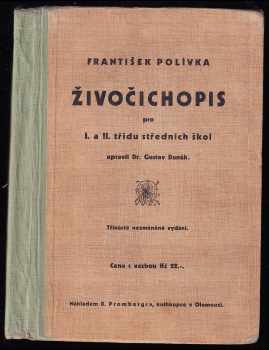 František Polívka: Živočichopis pro I a II. třídu středních škol.