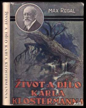 Život a dílo Karla Klostermanna