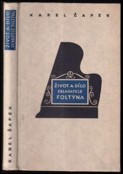 Karel Čapek: Život a dílo skladatele Foltýna