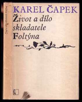 Karel Čapek: Život a dílo skladatele Foltýna