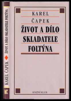 Karel Čapek: Život a dílo skladatele Foltýna