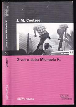 J. M Coetzee: Život a doba Michaela K