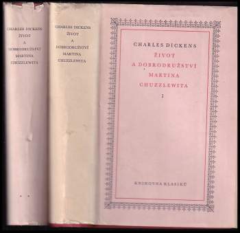 Charles Dickens: Život a dobrodružství Martina Chuzzlewita
