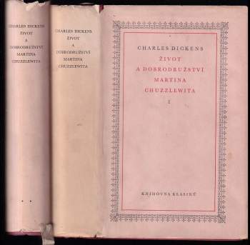 Charles Dickens: Život a dobrodružství Martina Chuzzlewita : Díl 1-2