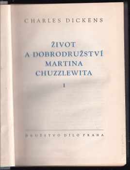 Charles Dickens: Život a dobrodružství Martina Chuzzlewita
