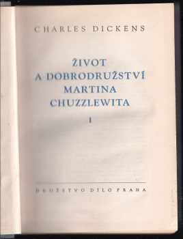 Charles Dickens: Život a dobrodružství Martina Chuzzlewita : Díl 1-2