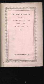 Charles Dickens: Život a dobrodružství Martina Chuzzlewita