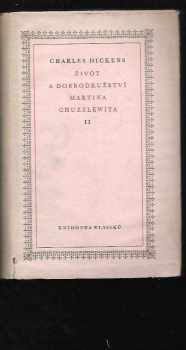 Charles Dickens: Život a dobrodružství Martina Chuzzlewita. Díl 1 - 2