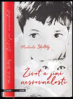 Michaela Škultéty: Život a jiné nesrovnalosti