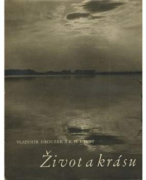 Život a krásu