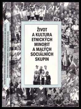 Život a kultura etnických minorit a malých sociálních skupin