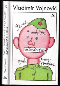Život a neobyčejná dobrodružství vojáka Ivana Čonkina