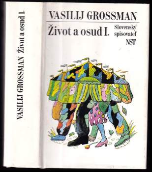 Vasilij Grossman: Život a osud
