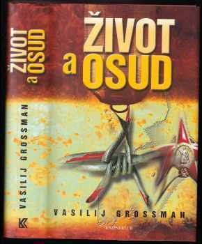 Život a osud - Vasilij Grossman (2009, Knižní klub) - ID: 1258989