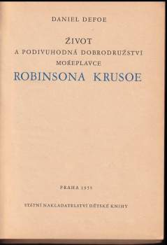 Daniel Defoe: Život a podivuhodná dobrodružství mořeplavce Robinsona Krusoe