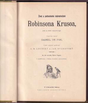Daniel Defoe: Život a podivuhodná dobrodružství Robinsona Krusoa, jak je sám vypravuje