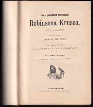 Daniel Defoe: Život a podivuhodná dobrodružství Robinsona Krusoa, jak je sám vypravuje