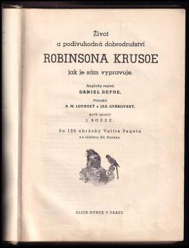 Daniel Defoe: Život a podivuhodná dobrodružství Robinsona Krusoe, jak je sám vypravuje